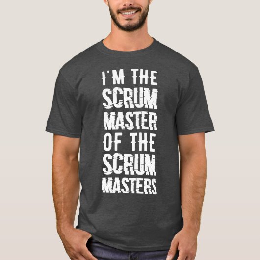 Scrum Master of Scrum Master T-Shirt (Vorderseite)