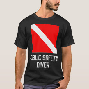 SCUBA Dive Flag Public Safety Diver Rescue Search T-Shirt