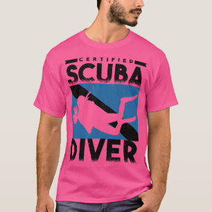 Scuba Diver Certified Scuba Diver 1 T-Shirt