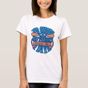 Scuba Diver No Shoes Kein Shirt Problem I Dive-r7