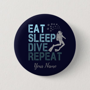 Scuba Diving Eat Sleep Dive Wiederholung Sprichwor Button