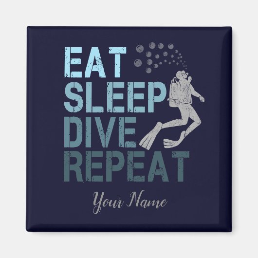 Scuba Diving Eat Sleep Dive Wiederholung Sprichwor Magnet (Vorne)
