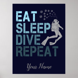 Scuba Diving Eat Sleep Dive Wiederholung Sprichwor Poster