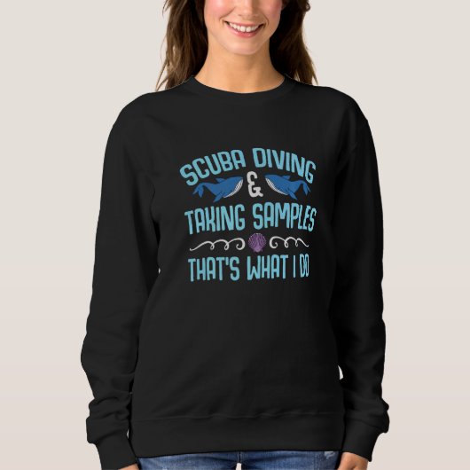 Scuba Diving & Samples Das mache ich Bio Sweatshirt (Vorderseite)