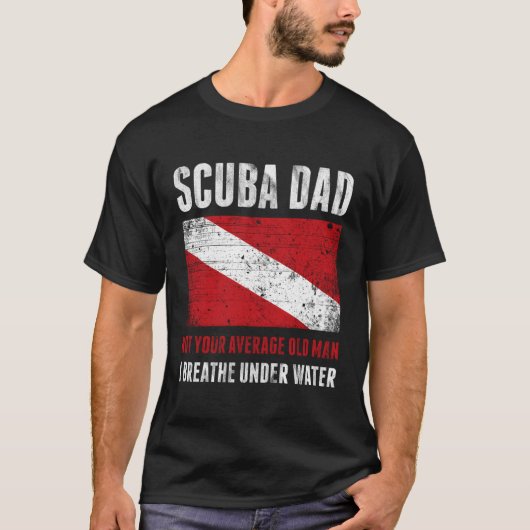 Scuba Vater I Breathe unter Wassertauchfahne Vater T-Shirt (Vorderseite)