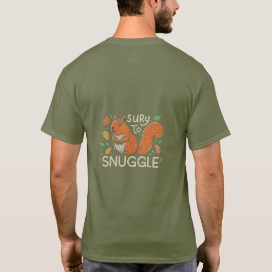 Scurry to Snuggle T-Shirt (Rückseite)