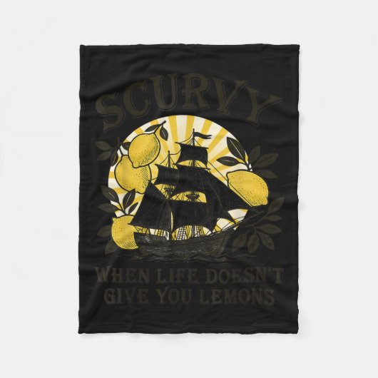 Scurvy When Life Doesn't Give You Lemons Funny Fru Fleecedecke (Vorderseite)