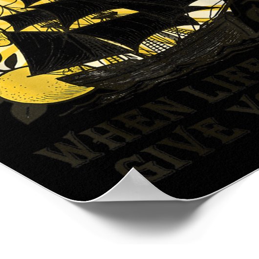 Scurvy When Life Doesn't Give You Lemons Funny Fru Poster (Ecke)