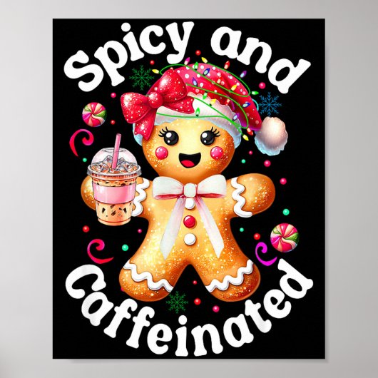 Scy And Caffeinated Coffee Cute Gingerbread Christ Poster (Vorne)