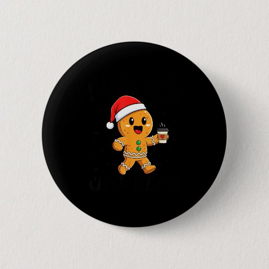 Scy And Caffeinated Coffee Men Women Gingerbread C Button (Vorderseite)