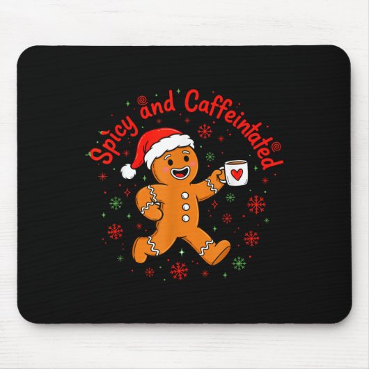 Scy And Caffeinated Coffee Men Women Gingerbread C Mousepad (Vorne)