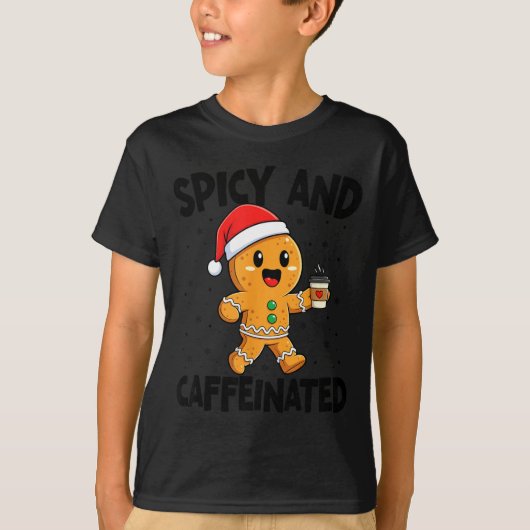Scy And Caffeinated Coffee Men Women Gingerbread C T-Shirt (Vorderseite)