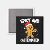 Scy And Caffeinated Coffee Women Gingerbread Chris Magnet (Vorderseite/Rückseite)