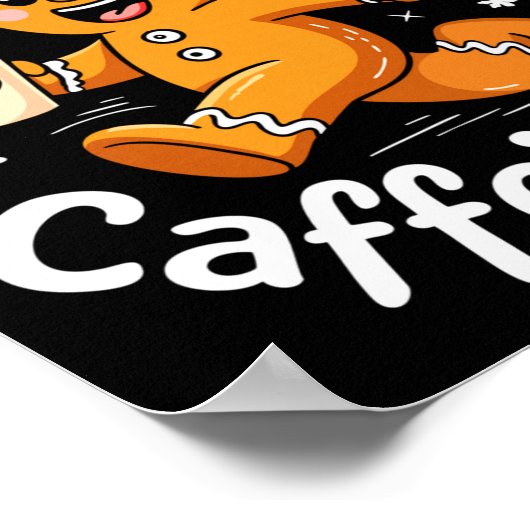 Scy And Caffeinated Shirt Men Women Gingerbread Ch Poster (Ecke)