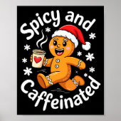 Scy And Caffeinated Shirt Men Women Gingerbread Ch Poster (Vorne)