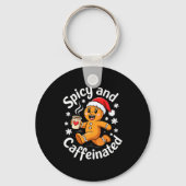 Scy And Caffeinated Shirt Men Women Gingerbread Ch Schlüsselanhänger (Vorderseite)