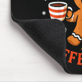 Scy Gingerbread Caffeinated Funny Coffee Lover Chr Mousepad (Ecke)