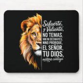 Sé Fuerte Y Valiente Lion Art For Insrational Soul Mousepad (Vorne)