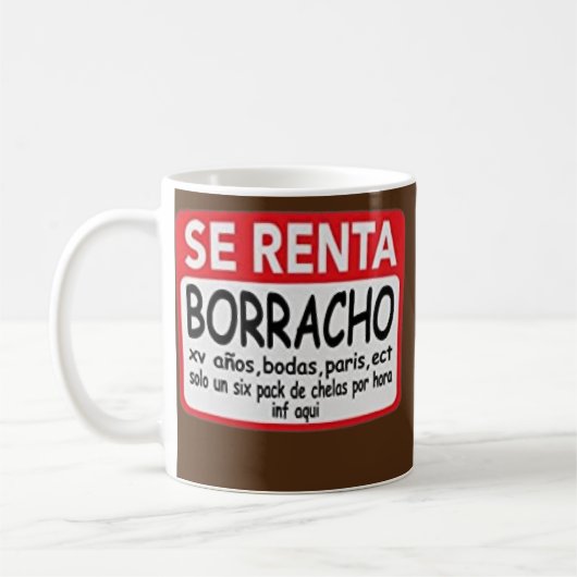 Se Renta Borracho Mens Graphic Funny Spanisch Kaffeetasse (Links)