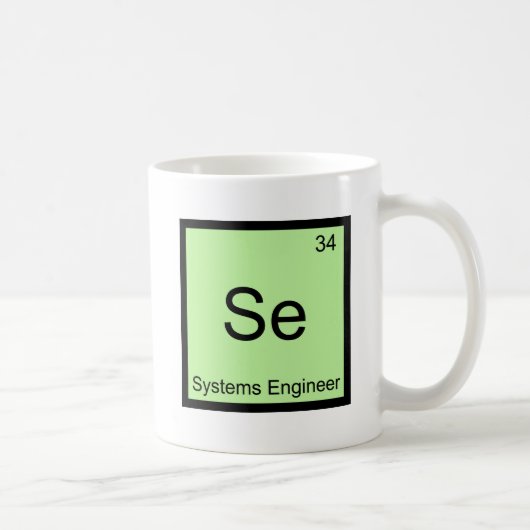 SE - System Engineer Funny Chemistry Element T-Shi Kaffeetasse (Rechts)