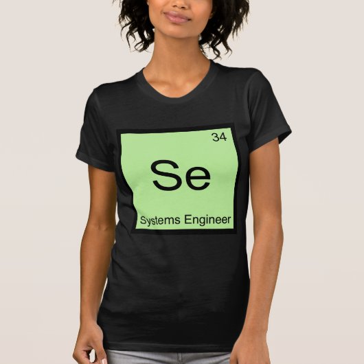 SE - System Engineer Funny Chemistry Element T-Shi T-Shirt (Vorderseite)