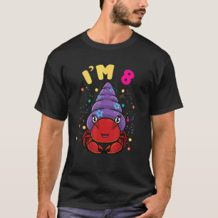 Sea Animal Im 8 Hermit Crab 8. Geburtstag T-Shirt