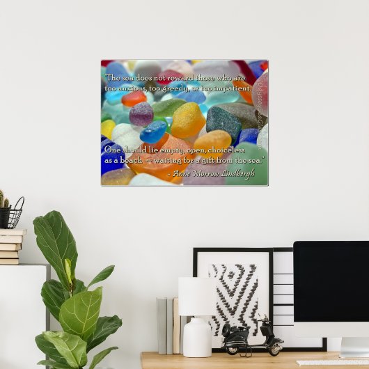 Sea Glass - Gewartet für ein Geschenk aus dem Meer Poster (Heimbüro)