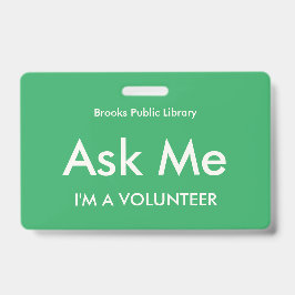 Sea Green Frag Me Abzeichen für Freiwillige Ausweis