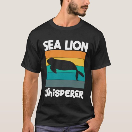 Sea Lion Whisperier T-Shirt (Vorderseite)