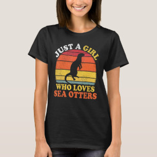 Sea Otter Vintag nur ein Mädchen, das Lieben Sea O T-Shirt