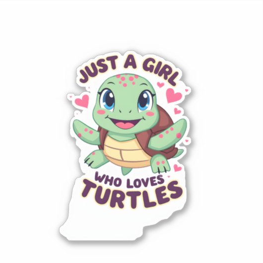 Sea Reptile Turtle Lovers Just A Girl Who Loves Tu Aufkleber (Vorderseite)