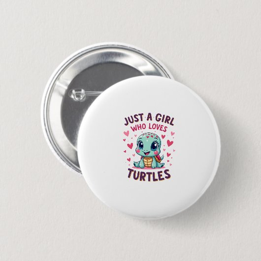 Sea Reptile Turtle Lovers Just A Girl Who Loves Tu Button (Vorne & Hinten)