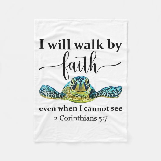 Sea Turtle I Will Walk By Faith Not Sight When I C Fleecedecke (Vorderseite)