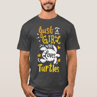 Sea Turtle Just a Girl, die Turtles Funny Gif Lieb T-Shirt