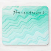 Sea Water Blue Peace kommt in Waves Ocean Zitat Mousepad (Vorne)