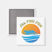 Sea You Sun Magnet (Vorderseite/Rückseite)
