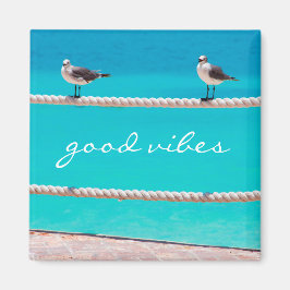 Seagull Vögel Türkisblaue Ozeane Foto Good Vibes Magnet