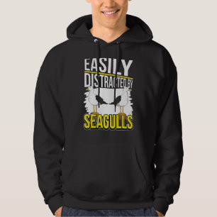 Seagull Zitat Seegügel leicht von Seagu abgelenkt Hoodie