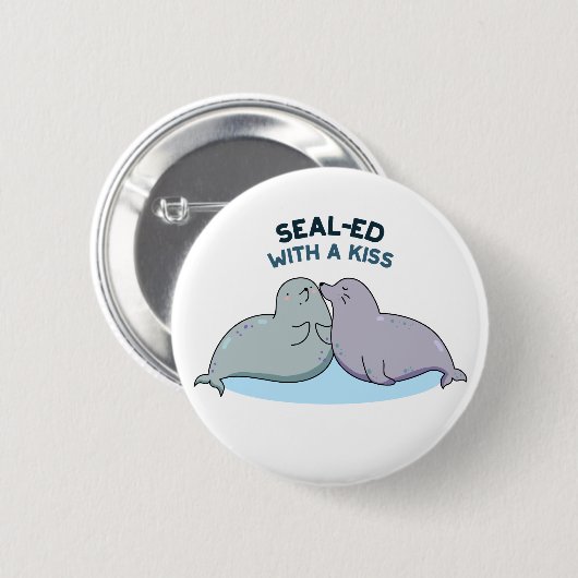 Sealed With a Kiss Funny Sea Lion Siegel Pun Button (Vorne & Hinten)