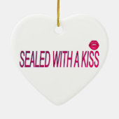 sealed with a kiss love quotes keramik ornament (Hinten)