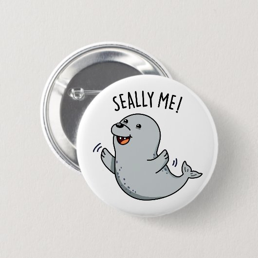 Seally Me Funny Siegel Puff Button (Vorne & Hinten)