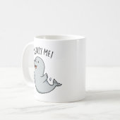 Seally Me Funny Siegel Puff Kaffeetasse (Vorderseite Links)