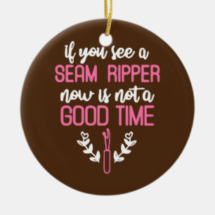 Seam Ripper Funny Quilting Quilting Lover Keramik Ornament
