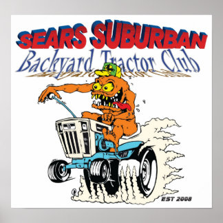 Sears Suburban Backyard Traktor Club Poster