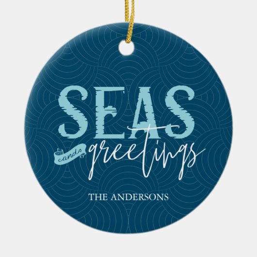 Seas and Greetings Foto Keramik Ornament (Vorne)