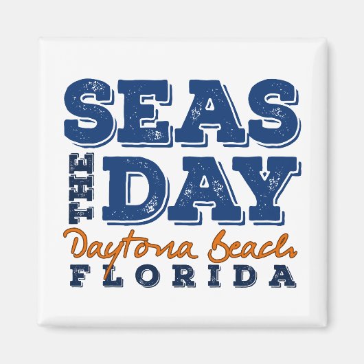Seas the Day Daytona Beach Florida Magnet (Vorne)