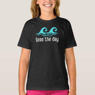 Seas The Day Funny T - Shirt