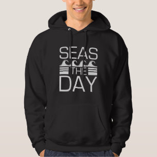 Seas The Day Hoodie