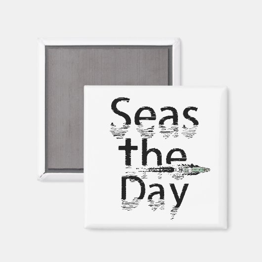 Seas the Day Magnet (Vorderseite/Rückseite)
