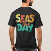 "Seas the Day" T-Shirt (Rückseite)